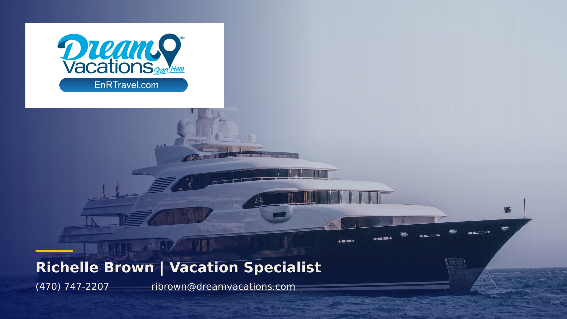 Version 8 Luxury Voyage Zoom background with an elegant unbranded yacht at sea, refined light, the Dream Vacations logo, and Richelle Brown contact details
